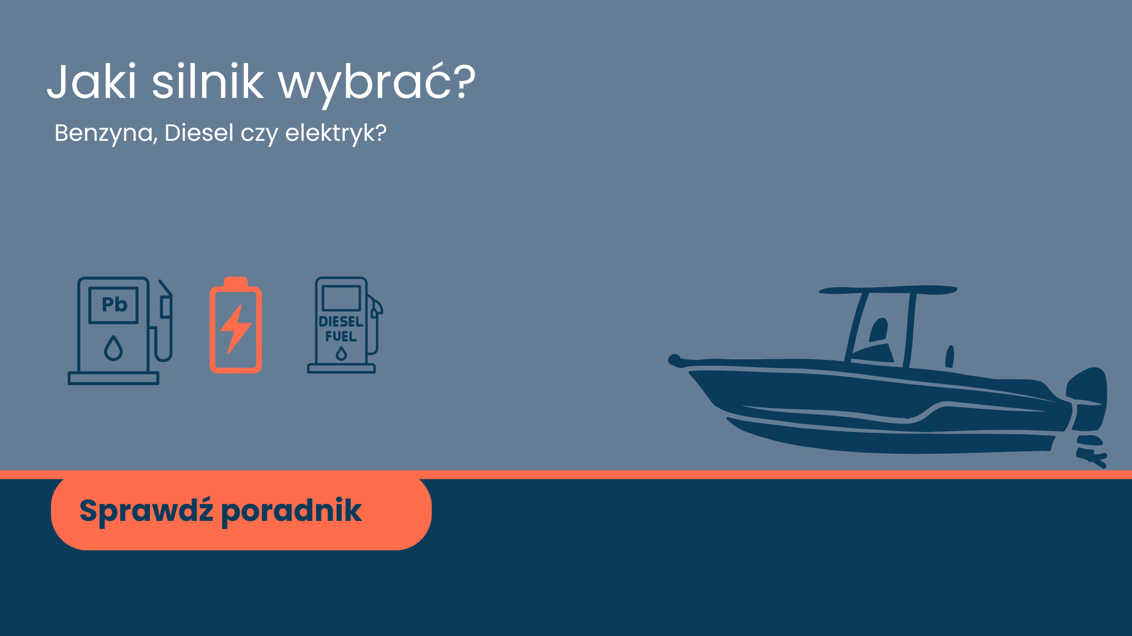 Jaki silnik wybrać do łodzi, jachtu lub pontonu?